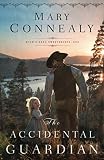 Accidental Guardian (High Sierra Sweethearts) by Mary Connealy