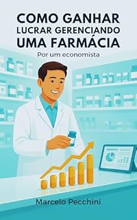 Livro Como manter estoque eficiente em farmácia Cliente em primeiro lugar