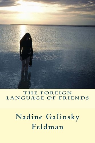 THE FOREIGN LANGUAGE OF FRIENDS