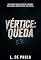 Livro Queda: Vértice