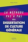 La méthode pas à pas de la dissertation de culture générale by 