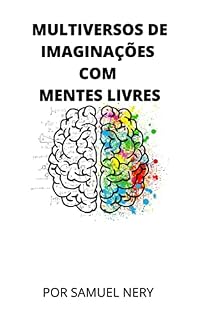 Livro MULTIVERSOS DE IMAGINAÇÕES COM MENTES LIVRES