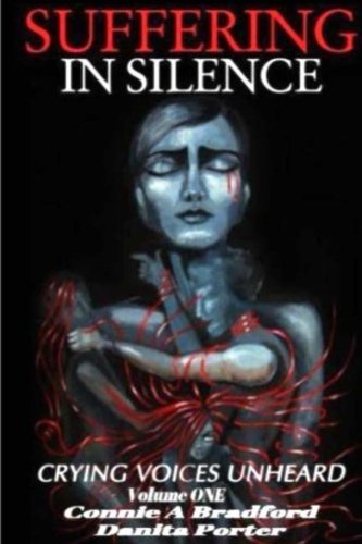 D0WNL0AD FREE & READ ONLINE Suffering In Silence: Crying Voices Unheard
