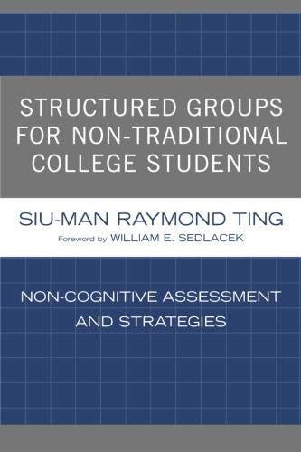 Structured Groups for Non-Traditional College Students:...