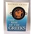 The Rise of the Greeks