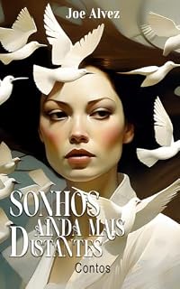 Livro Sonhos Ainda Mais distantes : Contos