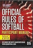 2015 Participant Manuel Official Rules of Softball (ASA)