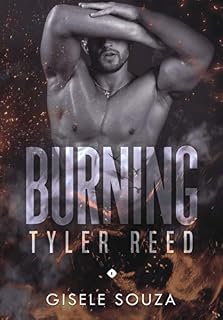 Livro Tyler Reed (Burning 1)