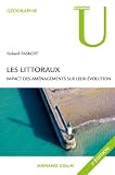 Les littoraux : Impact des aménagements sur leur évolution by 