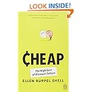 Cheap: The High Cost of Discount Culture