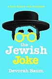 The Jewish Joke: A Short History?with Punchlines by 