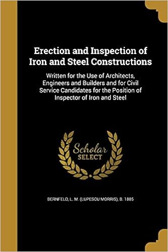 Erection and Inspection of Iron and Steel Constructions