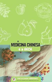 A Medicina Chinesa e a GECA