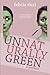 Unnaturally Green