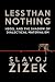 Less Than Nothing: Hegel And The Shadow Of Dialectical Materialism - Book by Slavoj Žižek