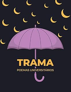Livro Trama: Poemas Universitários