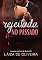 Livro Rejeitada no Passado: uma nova chance para o amor