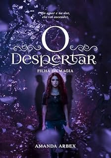 Livro O Despertar: Filha da Magia