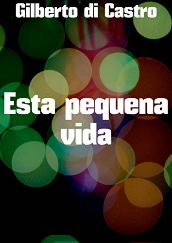 Esta pequena vida (Portuguese Edition)
