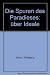 Die Spuren des Paradieses: über Ideale