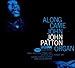 Along Came John