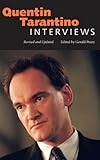 Quentin Tarantino: Interviews, Revised and Updated (Conversations with Filmmakers Series) by