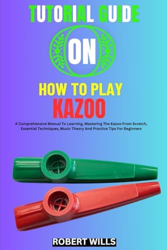 How to Kazoo: Stewart, Barbara: 9780894806056: Amazon.com: Books