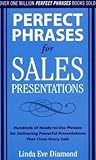 41dOsOhphzL. SL160  Perfect Phrases for Sales Presentations: Hundreds of Ready to Use Phrases for Delivering Powerful Presentations That Close Every Sale