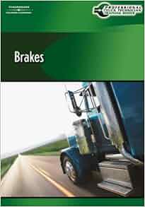 Professional Truck Technician Training Series Brakes