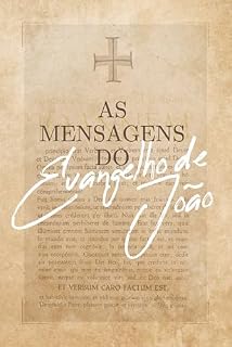 Livro As mensagens do Evangelho de João