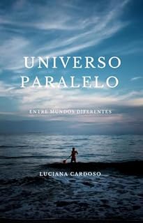 Livro Universo paralelo: Entre mundos diferentes
