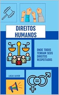 Livro Direitos Humanos: Onde todos tenham seus direitos respeitados