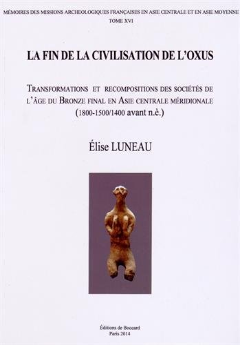 La  fin de la civilisation de l'Oxus