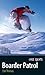 Boarder Patrol (Orca Sports)