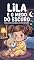Livro Lila e o Medo do Escuro: Uma Aventura Corajosa na Hora de Dormir