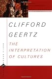 The Interpretation Of Cultures (Basic Books Classics)