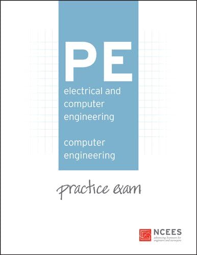 PE Electrical and Computer Engineering: Computer Engineering Practice Exam Paperback – November 1, 2010
