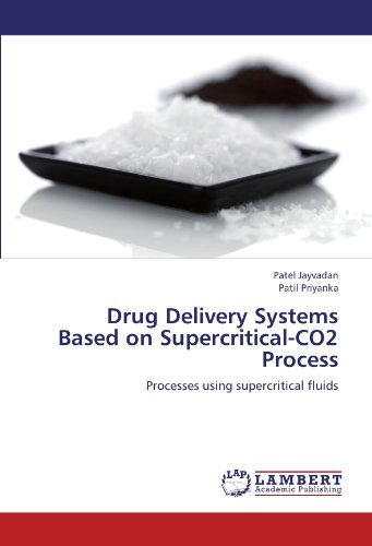 Drug Delivery Systems Based on Supercritical-CO2 Process: Processes using supercritical fluids