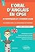 L'oral d'anglais en CPGE scientifiques et commerciales : Le compte-rendu, le commentaire et l'entret by