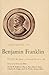 The Papers of Benjamin Franklin, Vol. 16: Volume 16: January 1, 1769, through December 31, 1769 (The Papers of Benjamin Franklin Series)