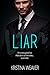 LIAR (A Standalone Billionaire Romance Novel)