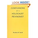 Confessions of a Holocaust Revisionist