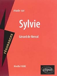 Étude sur Nerval, "Sylvie"