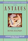 The Antaeus Anthology by Daniel Halpern