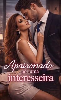 Livro Apaixonado Por Uma Interesseira