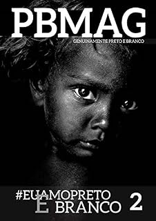 Livro Revista PBMAG #02: Revista de Fotografia Preto e Branco