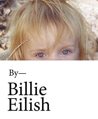 Billie Eilish The Official Book Eilish Billie Amazon De Bucher