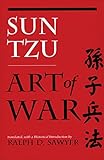 The Art of War by Sun Tzu, Ralph D Sawyer