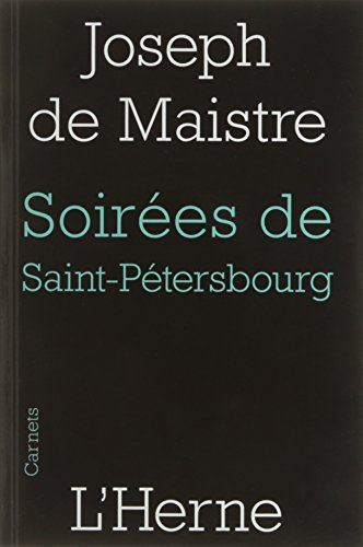 Les  soirées de Saint-Pétersbourg ou Entretiens sur le gouvernement temporel de la providence