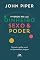 Livro Vivendo na luz: dinheiro, sexo e poder